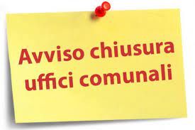 Avviso chiusura uffici comunali 16/8